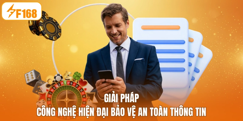 Giải pháp công nghệ hiện đại bảo vệ an toàn thông tin