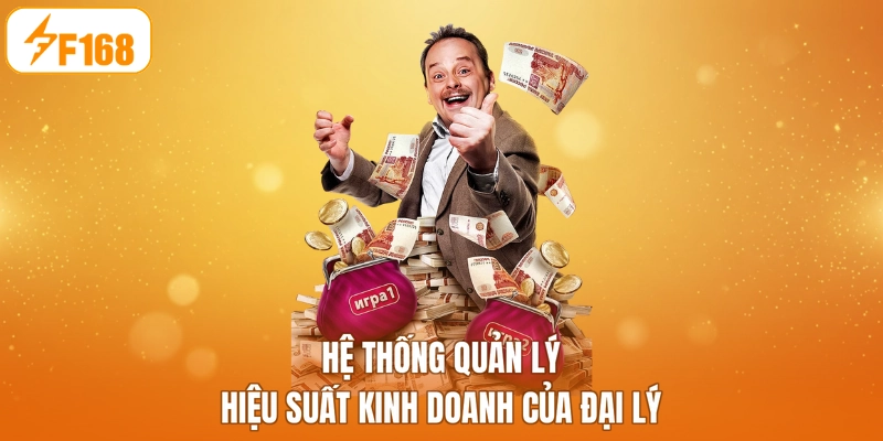 Hệ thống quản lý hiệu suất kinh doanh của đại lý